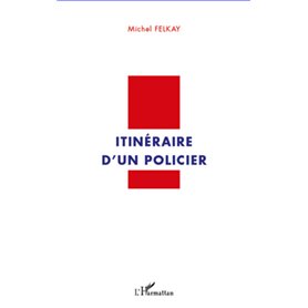 Itinéraire d'un policier