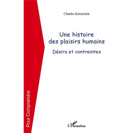 Une histoire des plaisirs humains