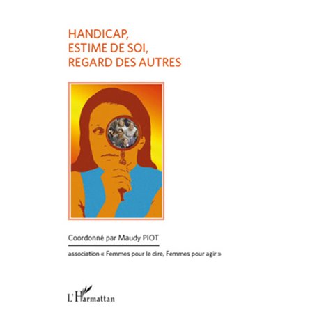 Handicap, estime de soi, regard des autres