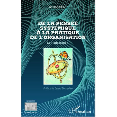 De la pensée systémique à la pratique de l'organisation