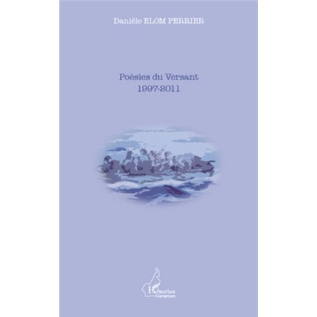 Poésies du Versant 1997-2011