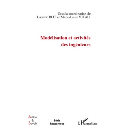 Modélisation et activités des ingénieurs