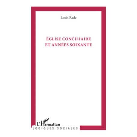 Eglise conciliaire et années soixante