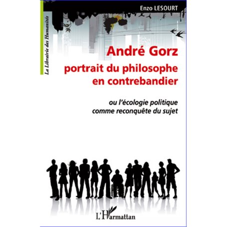 André Gorz, portrait du philosophe en contrebandier