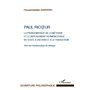 Paul Ricoeur. La problématique de la méthode et le déplacement herméneutique du texte à l'action et à la traduction