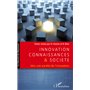 Innovation connaissances et société