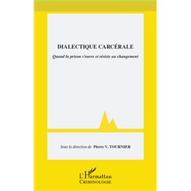 Dialectique carcérale