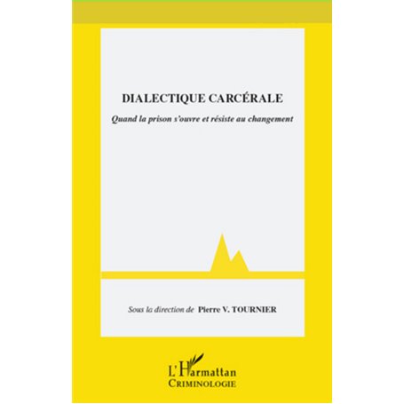 Dialectique carcérale