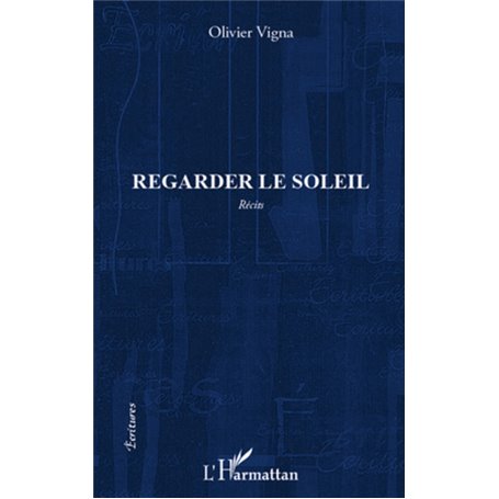 Regarder le soleil