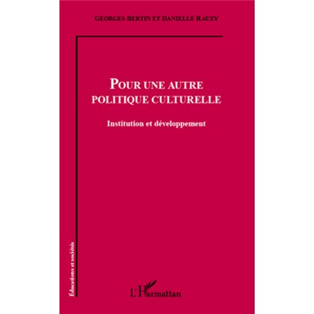 Pour une autre politique culturelle