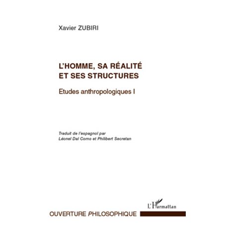 L'homme, sa réalité et ses structures