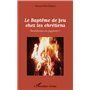 Le Baptême de feu chez les chrétiens