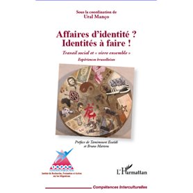 Affaires d'identité ? Identités à faire !