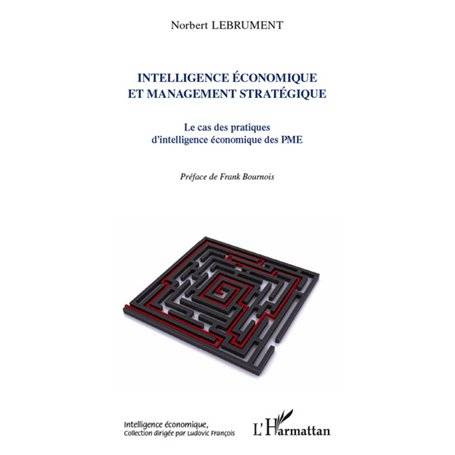 Intelligence économique et management stratégique