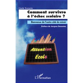 Comment survivre à l'échec scolaire ?