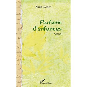 Parfums d'enfances