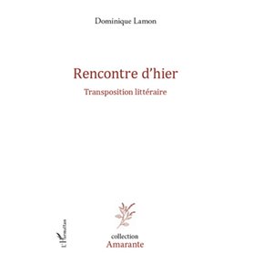 Rencontre d'hier
