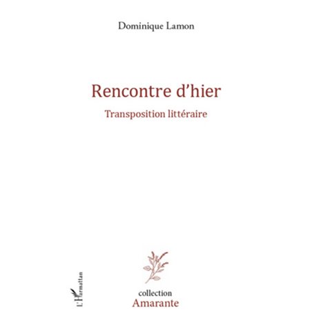 Rencontre d'hier
