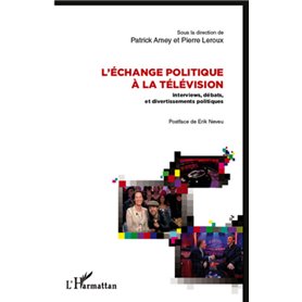 L'échange politique à la télévision