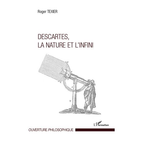 Descartes, la nature et l'infini