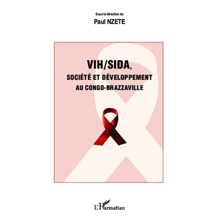 VIH/SIDA, société et développement au Congo-Brazzaville