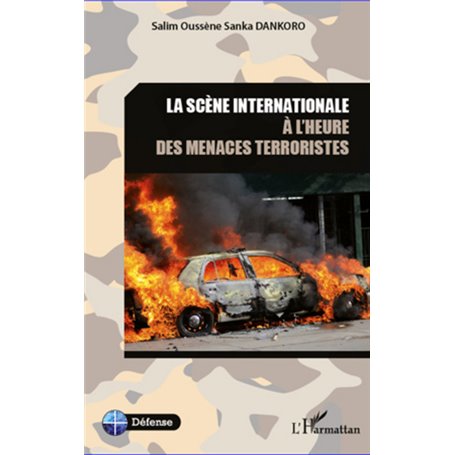 La scène internationale à l'heure des menaces terroristes