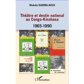 Théâtre et destin national au Congo-Kinshasa