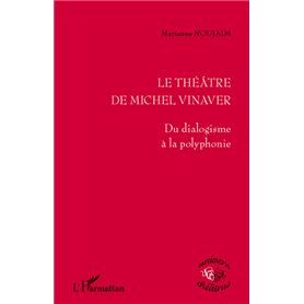 Le théâtre de Michel Vinaver