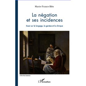 La négation et ses incidences