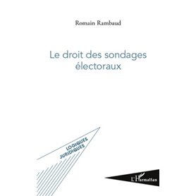 Le droit des sondages électoraux