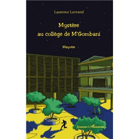 Mystère au collège de M'Gombani