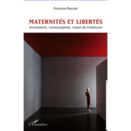 Maternités et libertés