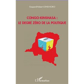 Congo-Kinshasa : le degré zéro de la politique