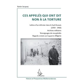 Ces appelés qui ont dit non à la torture