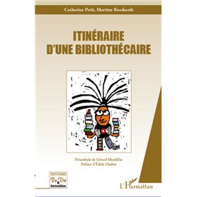 Itinéraire d'une bibliothécaire