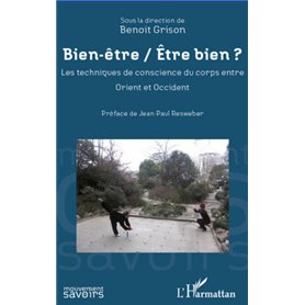 Bien être / Etre bien ?