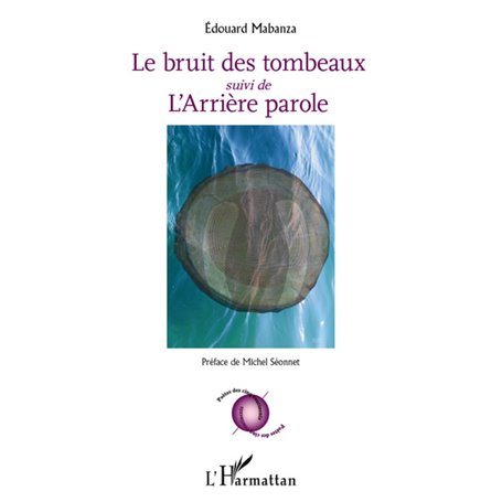 Bruit des tombeaux