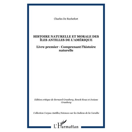 Histoire naturelle et morale des îles Antilles de l'Amérique