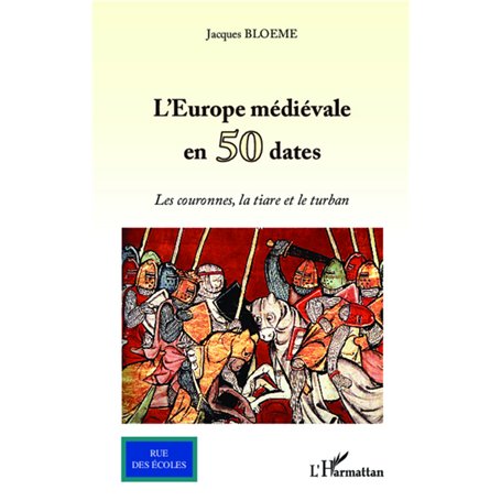 L'Europe médiévale en 50 dates