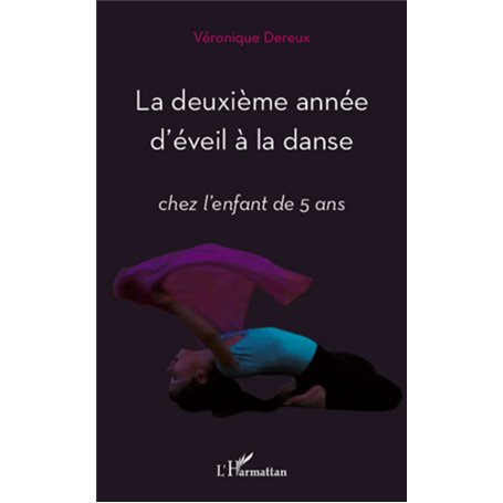 La deuxième année d'éveil à la danse