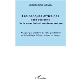 Banques africaines face aux défis de la mondialisation économique