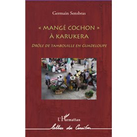 Mangé cochon à Karukera
