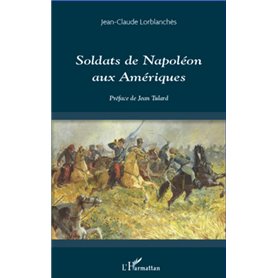 Soldats de Napoléon aux Amériques