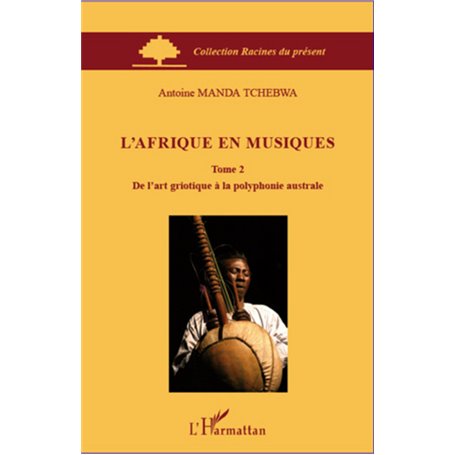 L'Afrique en musiques (Tome 2)