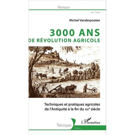 3000 ans de révolution agricole