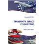 Transports, espace et logistique