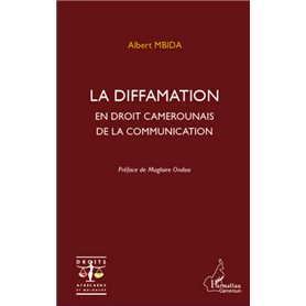 La diffamation en droit camerounais de la communication