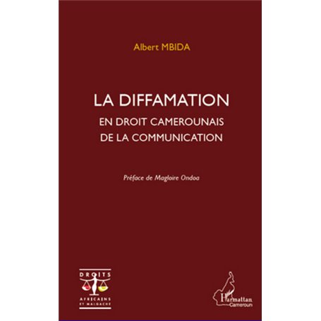 La diffamation en droit camerounais de la communication