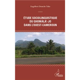 Etude sociolinguistique du ghomala'-jo dans l'Ouest-Cameroun