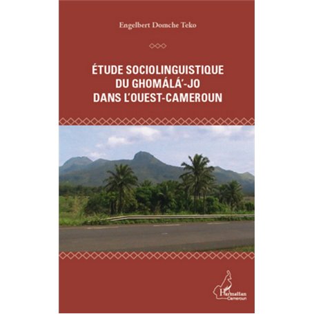 Etude sociolinguistique du ghomala'-jo dans l'Ouest-Cameroun
